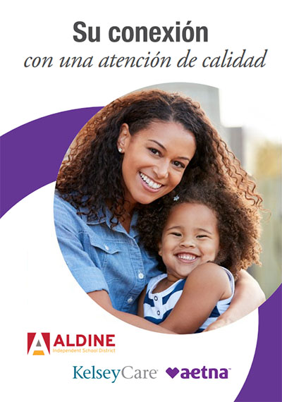Una mujer y un niño pequeño sonriendo a la cámara. Debajo de ellos, se muestran los logotipos de "ALDINE Independent School District", "KelseyCare" y "aetna". El texto "Su conexión con una atención de calidad" se muestra prominentemente en la parte superior.