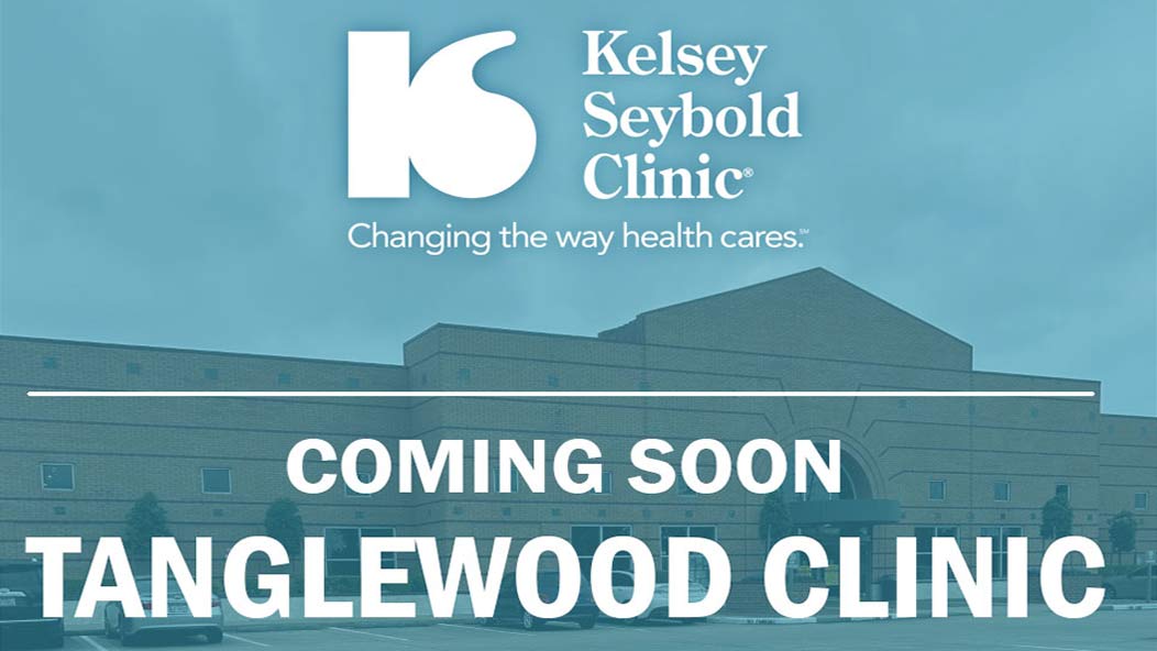 Kelsey-Seybold Clinic announces new Tanglewood Clinic